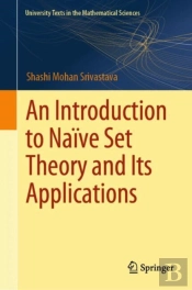 Introduction To Naive Set Theory And Its Applications