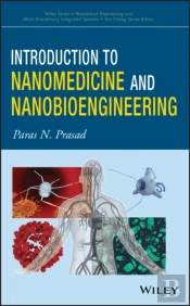 Introduction To Nanomedicine And Nanobioengineering
