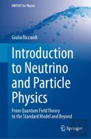 Introduction To Neutrino And Particle Physics