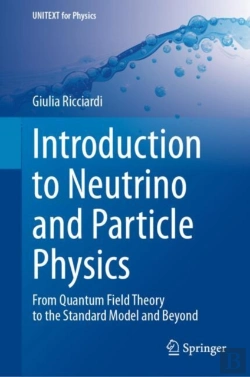 Bertrand.pt - Introduction To Neutrino And Particle Physics