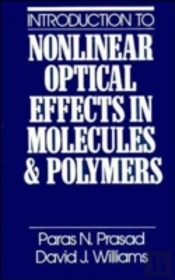 Introduction To Nonlinear Optical Effects In Molecules And Polymers