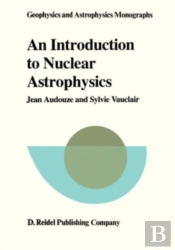 Introduction To Nuclear Astrophysics