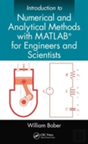 Introduction To Numerical And Analytical Methods With Matlab For Engineers And Scientists