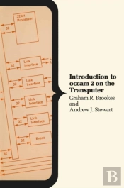 Introduction To Occam 2 On The Transputer