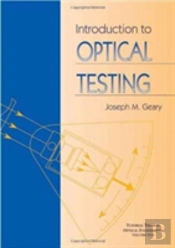 Introduction To Optical Testing