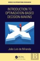 Introduction To Optimization-Based Decision-Making