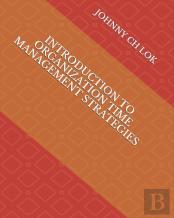 Introduction To Organization Time Management Strategies