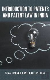 Introduction To Patents And Patent Law In India