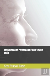 Introduction To Patents And Patent Law In India