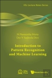 Introduction To Pattern Recognition And Machine Learning