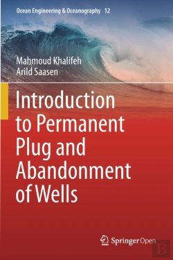 Bertrand.pt - Introduction To Permanent Plug And Abandonment Of Wells