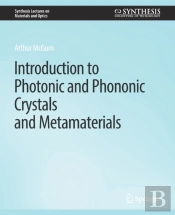 Introduction To Photonic And Phononic Crystals And Metamaterials