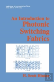 Introduction To Photonic Switching Fabrics