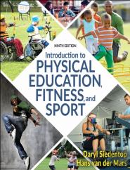 Introduction To Physical Education, Fitness, And Sport