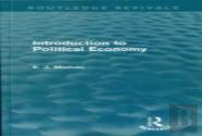 Introduction To Political Economy (Routledge Revivals)