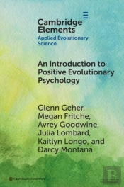 Introduction To Positive Evolutionary Psychology