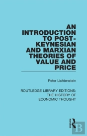Introduction To Post-Keynesian And Marxian Theories Of Value And Price