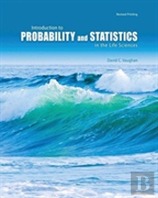 Introduction To Probability And Statistics In The Life Sciences
