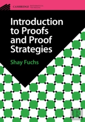 Introduction To Proofs And Proof Strategies
