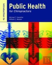 Introduction To Public Health For Chiropractors