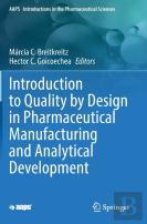 Introduction To Quality By Design In Pharmaceutical Manufacturing And Analytical Development