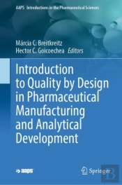 Introduction To Quality By Design In Pharmaceutical Manufacturing And Analytical Development