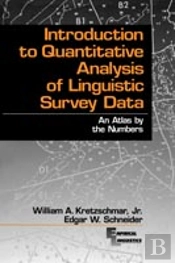 Introduction To Quantitative Analysis Of Linguistic Survey Data