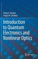 Introduction To Quantum Electronics And Nonlinear Optics