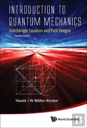 Introduction To Quantum Mechanics: Schrodinger Equation And Path Integral (Second Edition)