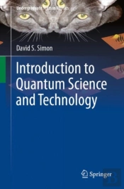 Introduction To Quantum Science And Technology