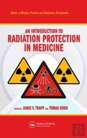 Introduction To Radiation Protection In Medicine