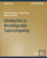 Introduction To Reconfigurable Supercomputing