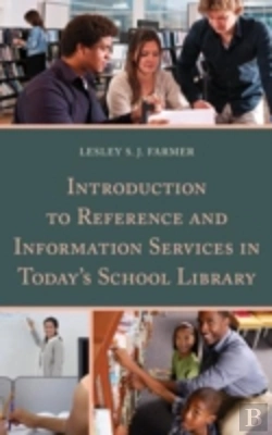 Bertrand.pt - Introduction To Reference And Information Services In Today'S School Library