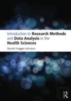 Introduction To Research Methods And Data Analysis In The Health Sciences