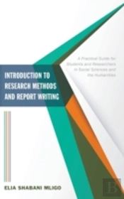 Introduction To Research Methods And Report Writing
