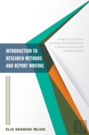 Introduction To Research Methods And Report Writing