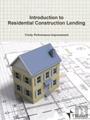 Introduction To Residential Construction Lending