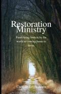 Introduction To Restoration Ministry