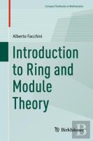 Introduction To Ring And Module Theory