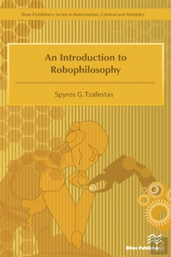 Bertrand.pt - Introduction To Robophilosophy Cognition, Intelligence, Autonomy, Consciousness, Conscience, And Ethics