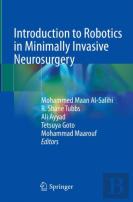 Introduction To Robotics In Minimally Invasive Neurosurgery