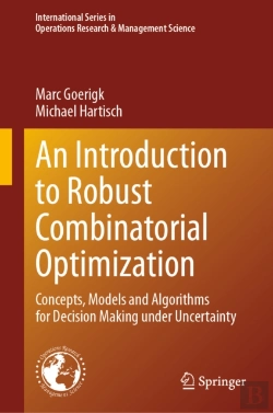 Bertrand.pt - Introduction To Robust Combinatorial Optimization