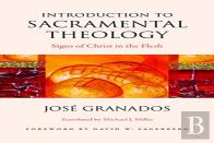 Introduction To Sacramental Theology