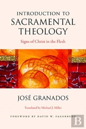 Introduction To Sacramental Theology
