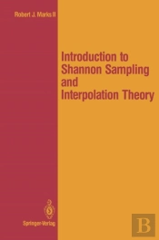 Introduction To Shannon Sampling And Interpolation Theory