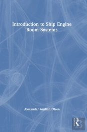 Introduction To Ship Engine Room Systems
