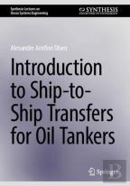 Introduction To Ship-To-Ship Transfers For Oil Tankers