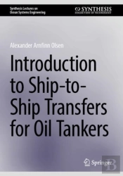 Introduction To Ship-To-Ship Transfers For Oil Tankers
