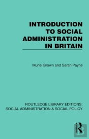 Introduction To Social Administration In Britain