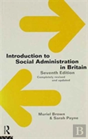Introduction To Social Administration In Britain